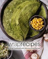 Wrap Recipes