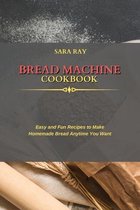 Bread Machine Cookbook