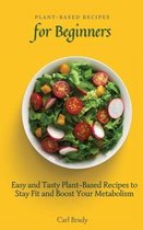 Plant-Based Recipes for Beginners