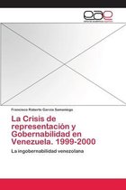 La Crisis de representación y Gobernabilidad en Venezuela. 1999-2000