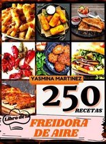 Libro de cocina de la freidora de aire (Air Fryer Grill Cookbook SPANISH VERSION)