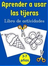 Aprender a usar las tijeras- libro de actividades