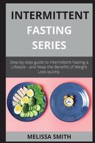 INTERMITTENT FASTING series