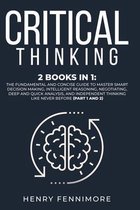 Critical Thinking: 2 Books in 1
