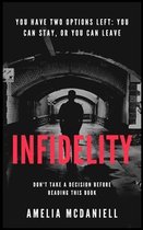 Infidelity: You Have Two Options Left