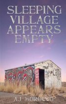 Sleeping Village Appears Empty