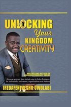 Unlocking Your Kingdom Creativity