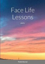 Face Life Lessons