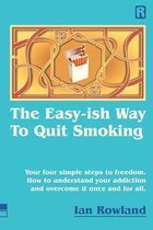The Easy-ish Way To Quit Smoking