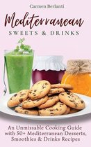 Mediterranean Sweets & Drinks