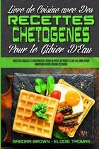 Livre De Cuisine Avec Des Recettes Chetogenes Pour Le Gibier D'Eau