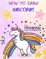 How to Draw Unicorns