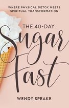 40Day Sugar Fast Where Physical Detox Meets Spiritual Transformation