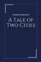 A Tale of Two Cities by Charles Dickens