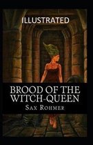 Brood of the Witch-Queen Illustrated