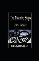 The Machine Stops Illustrated