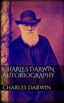 The Autobiography of Charles Darwin