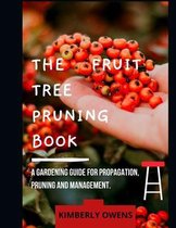 The Fruit Tree Pruning Book