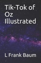 Tik-Tok of Oz Illustrated