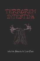 Terrorem Intestina
