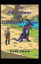 The Adventures of Huckleberry Finn Annotated