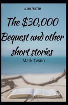 The $30,000 Bequest and Other Stories