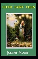 Celtic Fairy Tales by Joseph Jaco (illustrated edition)
