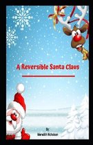 A Reversible Santa Claus Illustrated