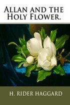 Allan and the Holy Flower illustrated
