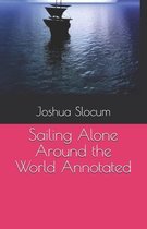 Sailing Alone Around the World Annotated