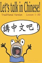 Let's talk in Chinese 講中文吧！