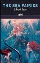 The Sea Fairies Annotated