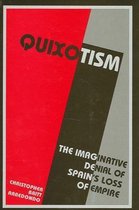 SUNY series in Latin American and Iberian Thought and Culture- Quixotism