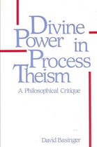 SUNY series in Philosophy- Divine Power in Process Theism