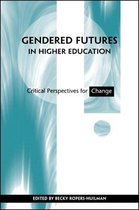Gendered Futures in Higher Education