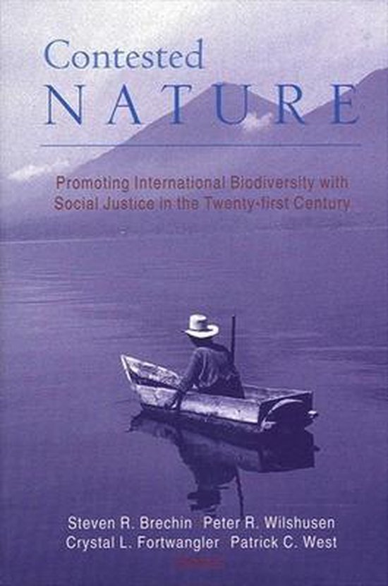 Contested Nature | 9780791457764 | Steven R. Brechin | Boeken | bol.com