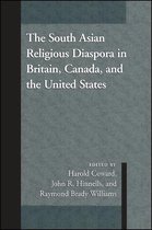 The South Asian Religious Diaspora in Britain, Canada, and the United States