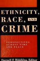 Ethnicity, Race, and Crime
