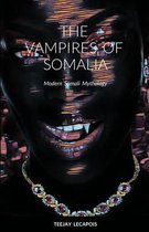 The Vampires Of Somalia