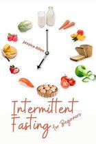 Intermittent Fasting for Beginners