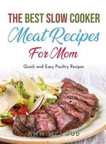 The Best Slow Cooker Meat Recipes for Moms