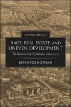 Race, Real Estate, and Uneven Development, Second Edition