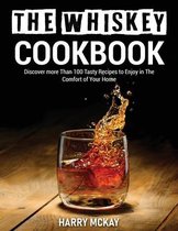 The Whiskey Cookbook