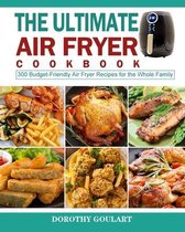 The Ultimate Air Fryer Cookbook