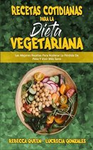 Recetas Cotidianas Para La Dieta Vegetariana