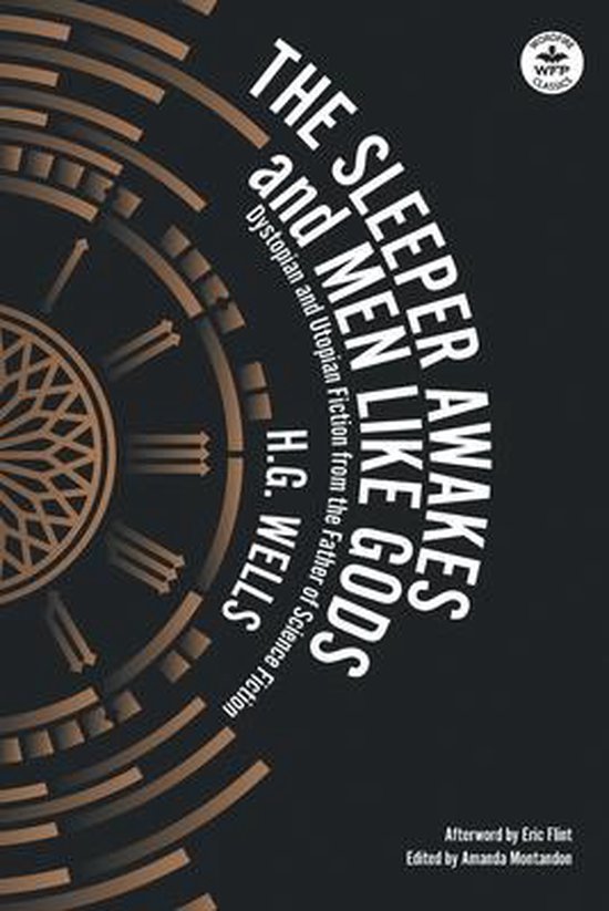 Boekomslag met de titel "THE SLEEPER AWAKES and MEN LIKE GODS", H.G. WELLS, en een grafische klok.