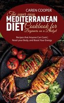 The Super Easy Mediterranean Diet Cookbook for Beginners on a Budget