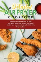 A Detailed Air Fryer Cookbook