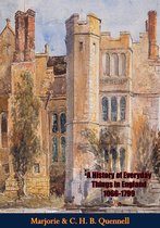 A History of Everyday Things in England 1066-1799