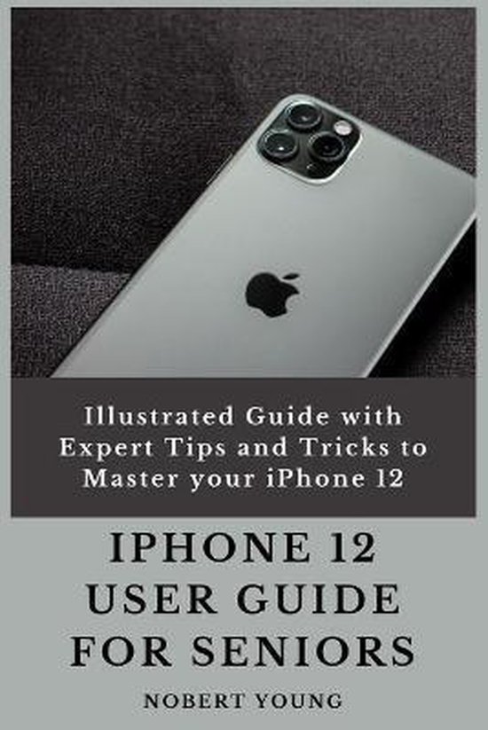 iPhone 12 User Guide for Seniors - cover